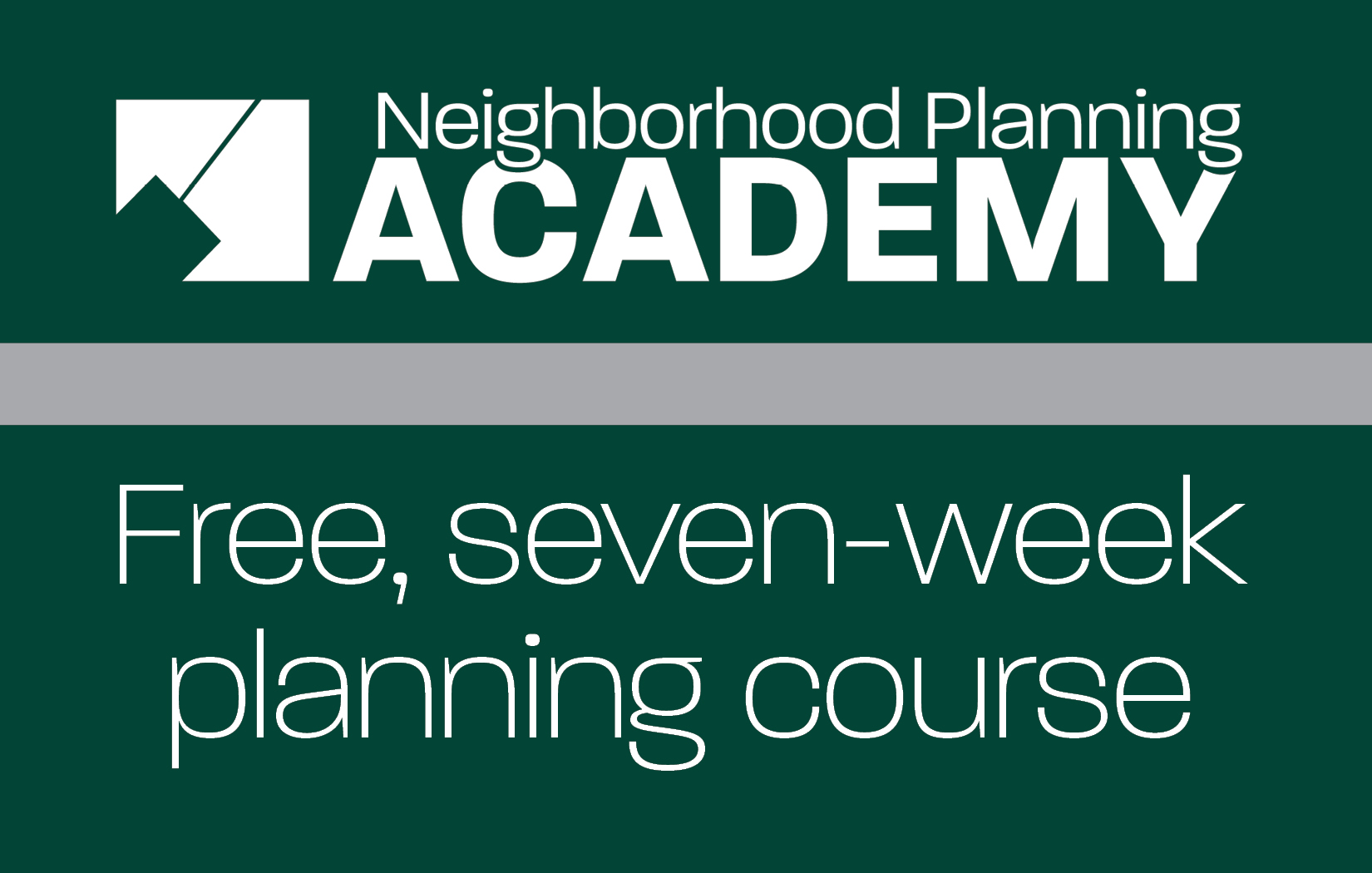 Prince George's County Planning Department Neighborhood Planning Academy, free seven week planning course