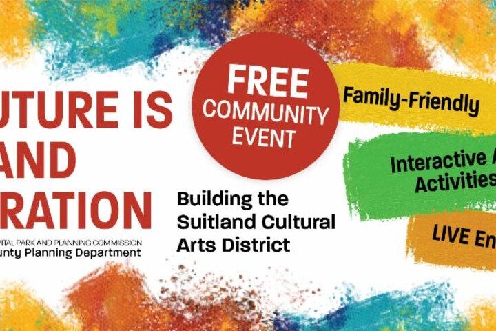 The Future is Suitland Celebration, Building the Suitland Cultural Arts District, Free Community Event Saturday, May 30,